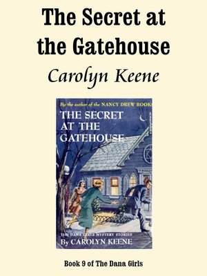 cover image of The Secret at the Gatehouse